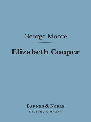 cover image of Elizabeth Cooper (Barnes & Noble Digital Library)